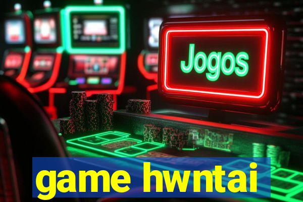 game hwntai